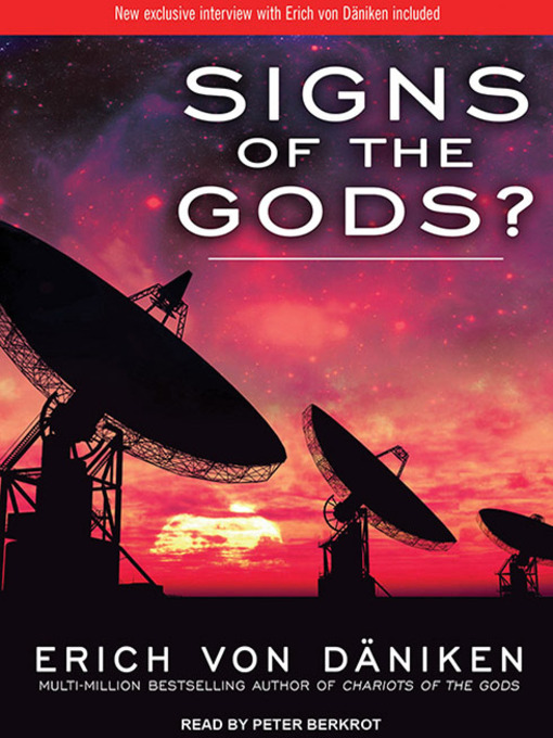 Title details for Signs of the Gods? by Erich von Daniken - Available